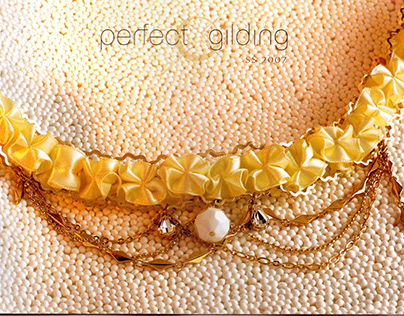 Catalogue bijoux créateur - Perfect Gilding - SS 2007