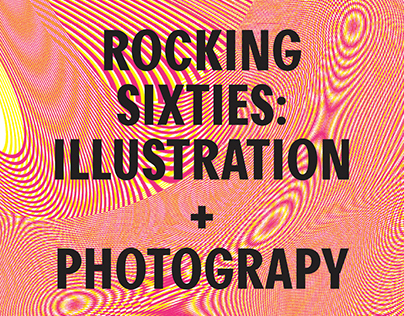 Rocking Sixties: Illustration + Photography