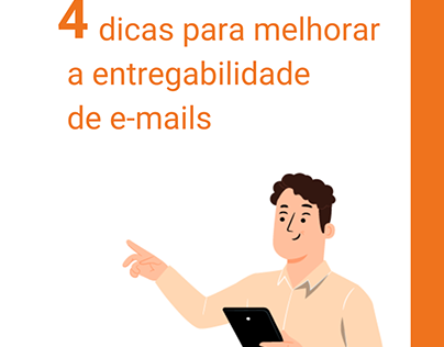 4 dicas para melhorar a entregabilidade do e-mails