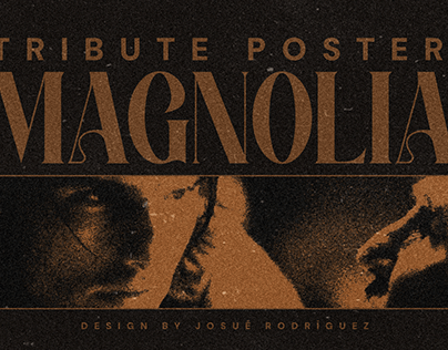 Project thumbnail - Tribute poster Magnolia