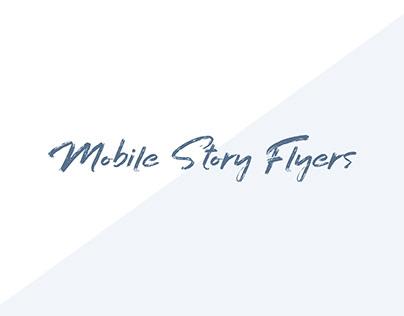 Mobile Story Flyers