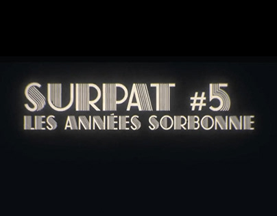 Surpat’ Vol.5 - Les Années Sorbonne