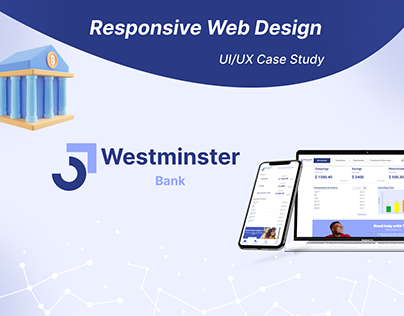 Westminster Bank- Responsive Website UI/UX Case Study