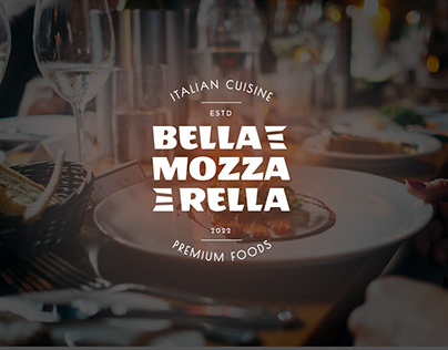 BELLA MOZZARELLA - Restaurant Identity