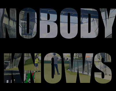 Short Video - Nobody Knows