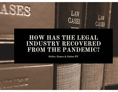 How Has the Legal Industry Recovered from the Pandemic?