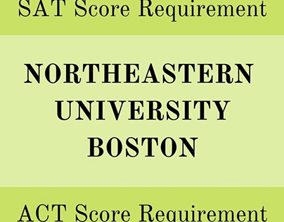 Northeastern University – SAT Scores And GPA