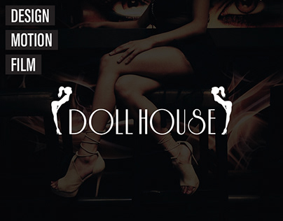 Dollhouse (Film Production, Design and Photography)