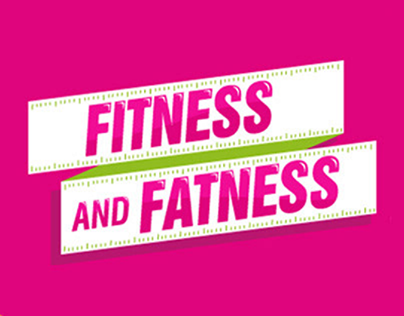 Fitness and Fatness
