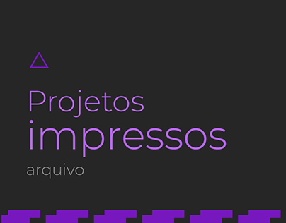 Projetos Impressos Variados (2010 - 2013)