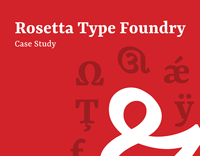 Case Study: Rosetta Type Foundry