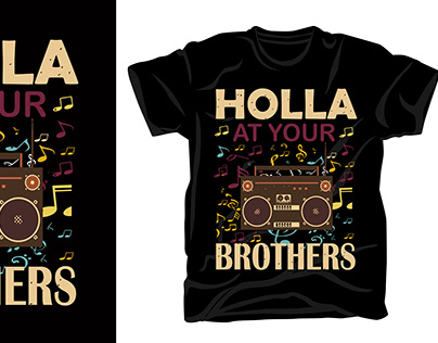 Holla at your brother T-shirt-