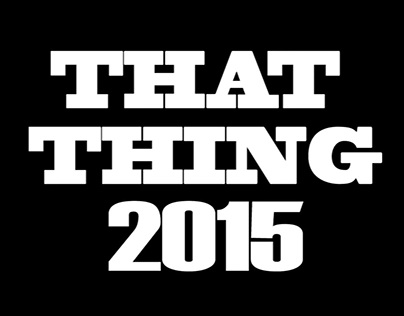 That Thing 2015