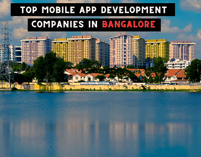 Top Mobile app development companies in Bangalore