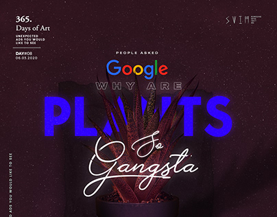 365 Days of Art - Day 8 - Gangsta Plants