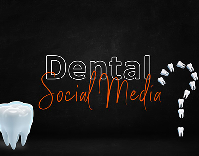 Dental Clinic Social Media Campaign
