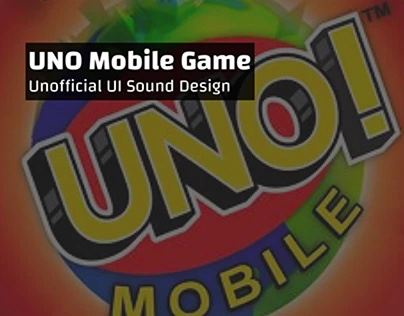 Uno Mobile Game - Unoffical UI Sound Design