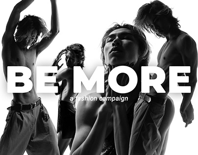 BE MORE