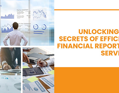 Secrets of Efficient Financial Reporting Services