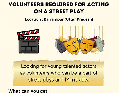 Volunteers required for Acting on a Street Play