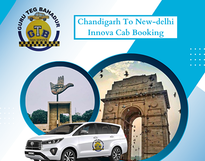 GTB Taxi's Innova Cab from Chandigarh to New Delhi