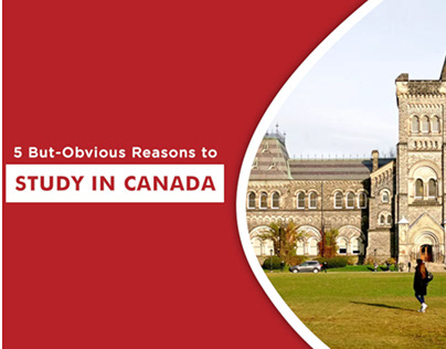 5 But-Obvious Reasons to Study In Canada