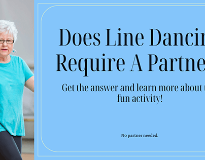 Does line dancing require a partner?
