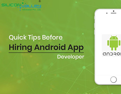 Hire Android app developer India- Silicon Valley