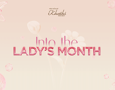 INTO THE LADY'S MONTH (KHƠ THỊ SKINCARE & CLINIC)