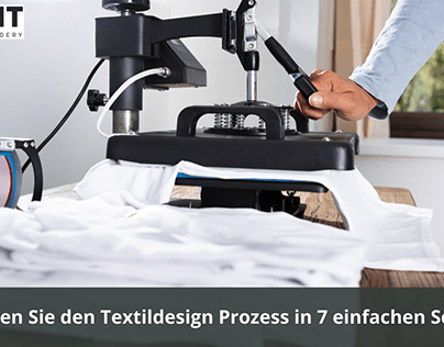 7 Schritte zum Verständnis des Textildesign Prozess