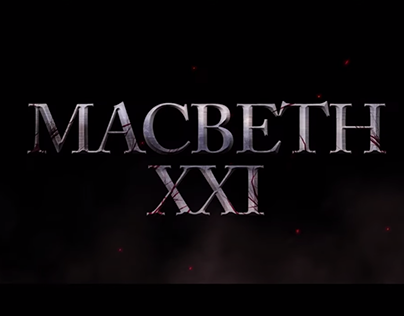MACBETH XXI | Trailer