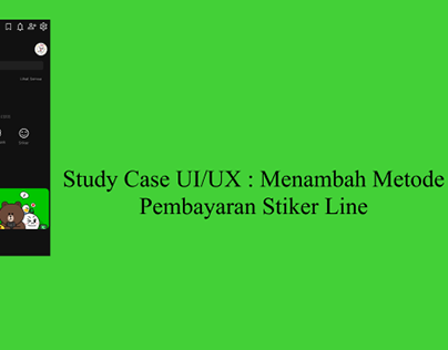 Study Case UI/UX: Menambah Pembayaran Stiker LINE