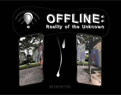 OFFLINE: An AR Exhibition