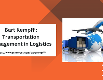 Bart Kempff : Transportation Management in Logistics