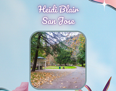 Heidi Blair San Jose- Explore San Jose's Natural Beauty