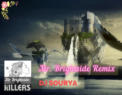 The Killers - Mr. Brightside Remix || DJ Sourya