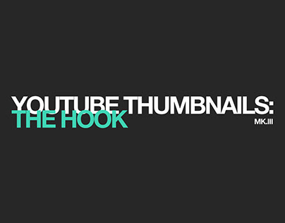 Youtube Thumbnails: The Hook MK.III