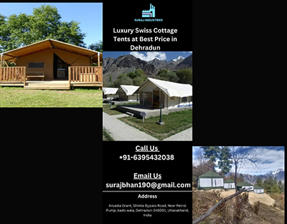 Luxury Swiss Cottage Tents at Best Price in Dehradun