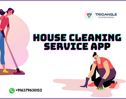 Get A World-Class House Cleaning App