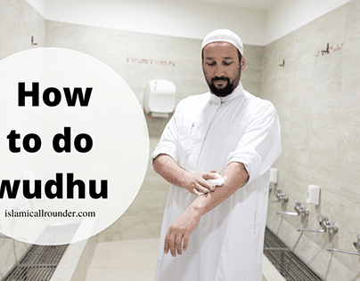 Wudu steps & How to do wudhu
