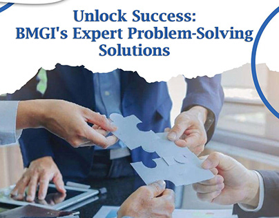 Unlock Success: BMGI's Expert Problem-Solving Solutions