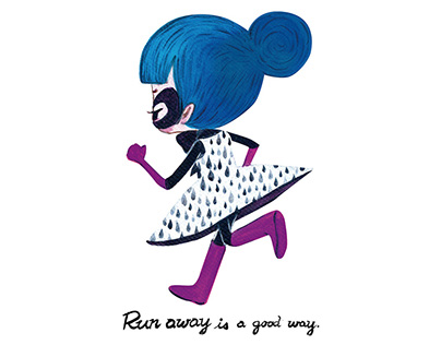 Run away is a good way