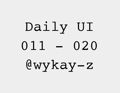#Daily UI# 011 - 020