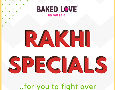Rakhi 2018 - Baked Love by Vatsala