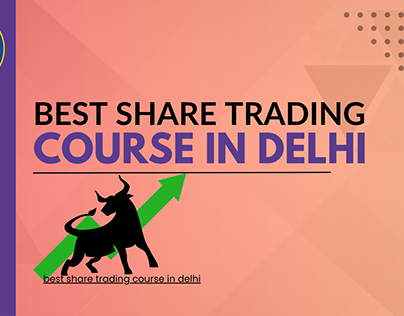 Explore the Best Share Trading Course in Delhi