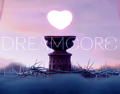 Project thumbnail - Dreamcore: Exploring the Heart