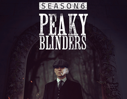 PEAKY BLINDERS SEASON 6 | POSTER
