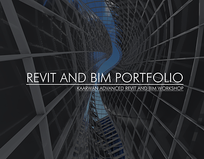 Advanced REVIT and BIM Workshop Portfolio
