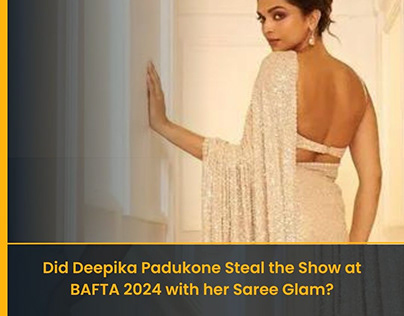 Did Deepika Padukone Steal the Show at BAFTA 2024?