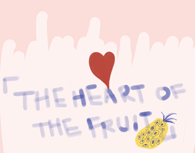 Heart of the Fruit